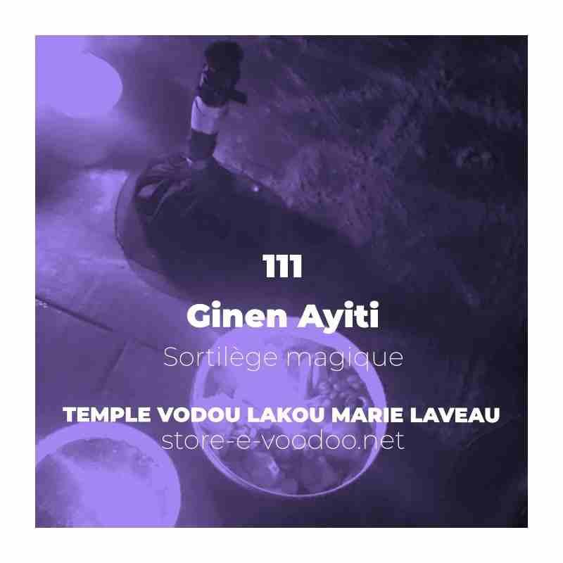 Sortilège magique Rituel vaudou Ginen Ayiti 111 