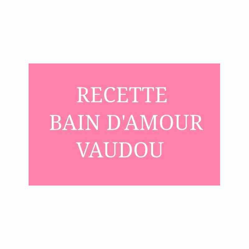 BAIN D'AMOUR VAUDOU