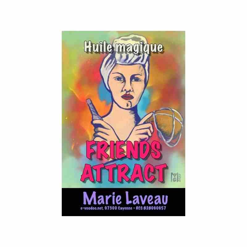 FRIENDS ATTRACT - Huile magique - Marie Laveau - Rituels et spiritualité