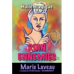 RUIN ENNEMIES - Huile magique - Marie Laveau - Rituel et spiritualité