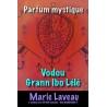 Parfum vodou Grann Ibo Lélé image ; parfum hombre vaudou ; voodoo parfum ; parfum freda ; parfum ogou ; parfums et lotions ma