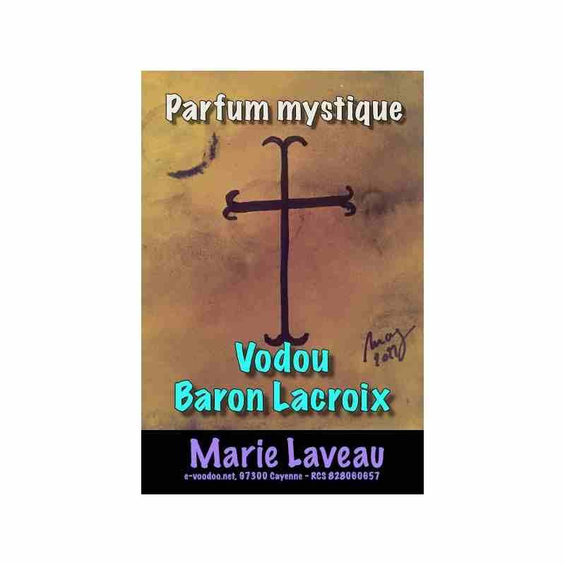 Parfum vodou Baron Lacroix - Marie Laveau - Parfums mystiques