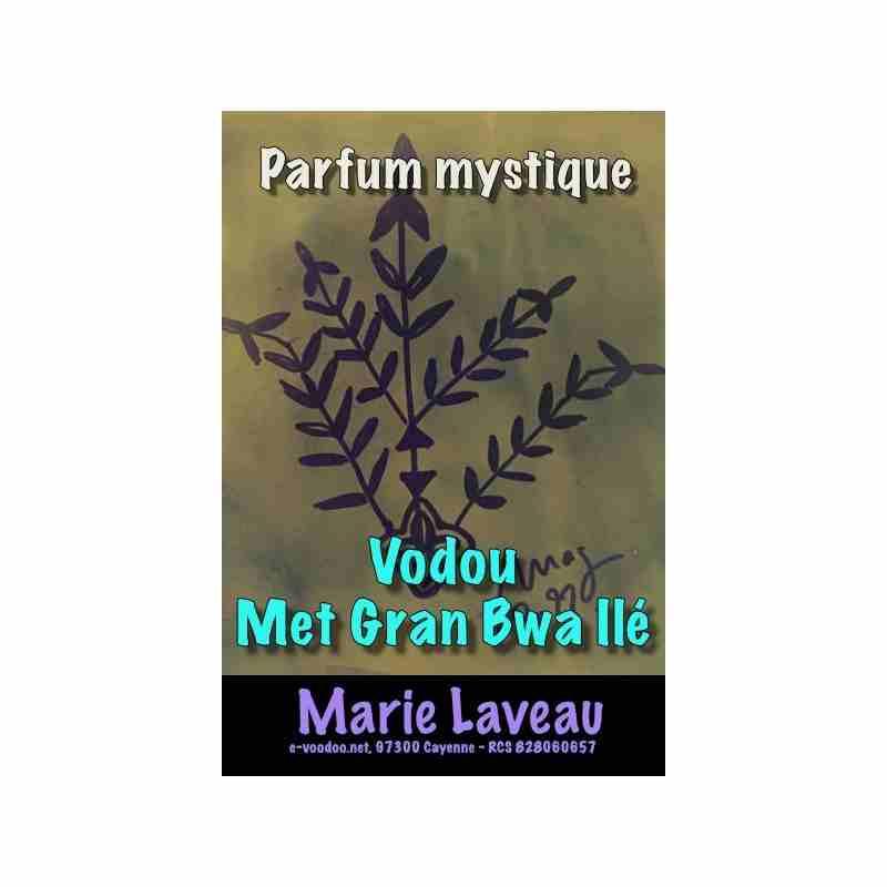 Parfum vodou Met Gran Bwa Ilé - MARIE LAVEAU - Parfum mystique