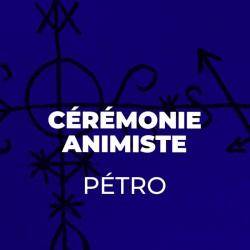 Cérémonie Animiste Pétro