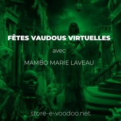 Fêtes vaudous virtuelles avec Mambo Marie Laveau
