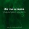 Fête vaudou en ligne Rituels Vaudou connectés