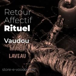 Retour affectif - Rituel Vaudou de Marie Laveau