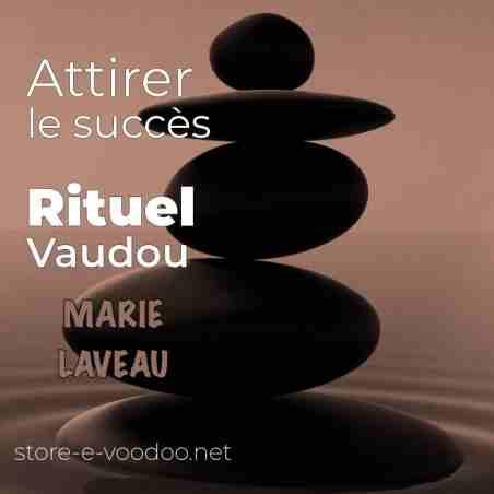 Attirer le succès -Vodou - vaudou - bougies - rituel - sorcellerie - sort - sortilège - marie laveau -magie