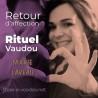 Retour d'affection - Vodou - vaudou - bougies - rituel - sorcellerie - sort - sortilège - marie laveau -magie
