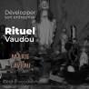 Développer son entreprise - Vodou - vaudou - bougies - rituel - sorcellerie - sort - sortilège - marie laveau -magie