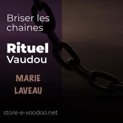 Briser les chaines - Vodou - vaudou - bougies - rituel - sorcellerie - sort - sortilège - marie laveau -magie
