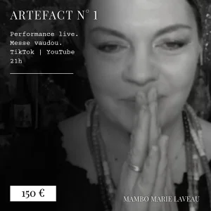 aetefact numéro 1 mambo marie laveau performance live messe vaudou 150 euros