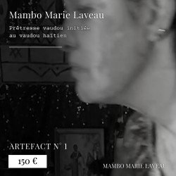 artefact numéro 1 - Mambo Marie Laveau - Performance rituelle live - messe vaudou 21 h
