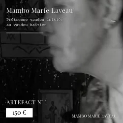 artefact numéro 1 - Mambo Marie Laveau - Performance rituelle live - messe vaudou 21 h