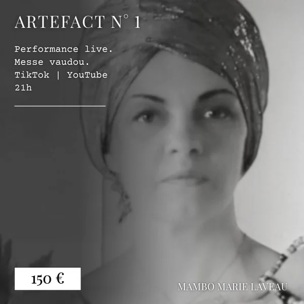 aetefact numéro 1 mambo marie laveau performance live messe vaudou 150 euros