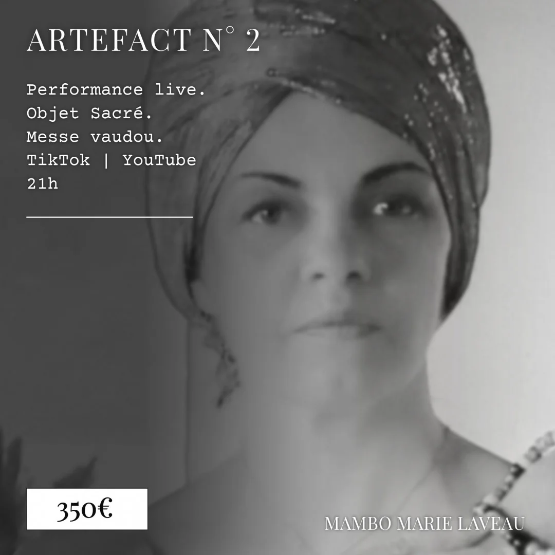 Artefact numero 2 par mambo marie laveau une performance vaudou live object sacré