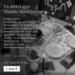 ex-voto, bas astral, cérémonie vaudou, mambo marie laveau, création rituelle personnalisée, 