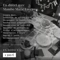 ex-voto, bas astral, cérémonie vaudou, mambo marie laveau, création rituelle personnalisée, 