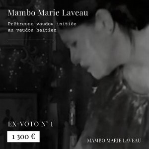 ex-voto, bas astral, cérémonie vaudou, mambo marie laveau, création rituelle personnalisée, 