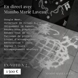 Ex-voto · numéro 2 · 0006 · nécromancie · vaudou · vodou · Mambo Marie Laveau · rituel nécromantique
