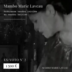Ex-voto · numéro 2 · 0006 · nécromancie · vaudou · vodou · Mambo Marie Laveau · rituel nécromantique