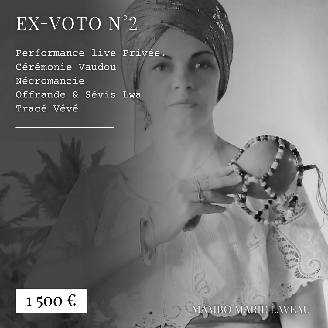 Ex-voto · numéro 2 · 0006 · nécromancie · vaudou · vodou · Mambo Marie Laveau · rituel nécromantique