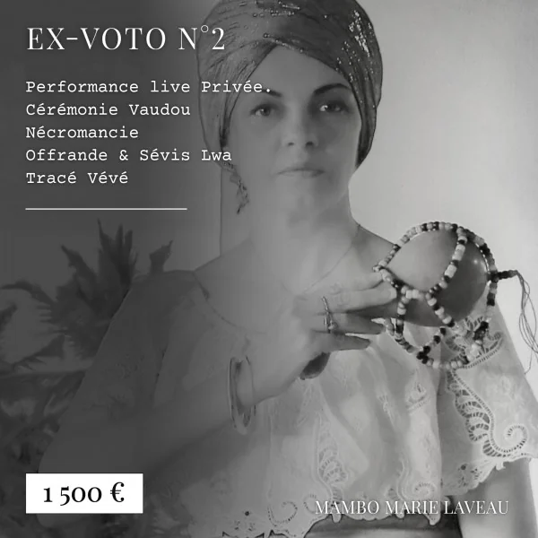 Ex-voto · numéro 2 · 0006 · nécromancie · vaudou · vodou · Mambo Marie Laveau · rituel nécromantique