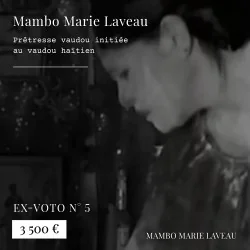 Ex-voto · numéro 5 ethnographie sensorielle · vaudou · vodou · Lwa · Mambo Marie Laveau · Passage initiatique 