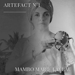 aetefact numéro 1 mambo marie laveau performance live messe vaudou