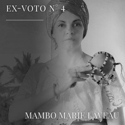 Ex-voto · numéro 4 création initiatique · vaudou · vodou · Lwa · Mambo Marie Laveau · Makout Lwa · Packet