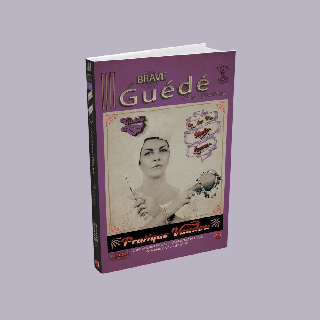 Brave guede ; les loas de marie laveau : soeurciere ; me mine and myself ; magali tranchant ; feministe ; les secrets du vaudou Brave guede ; les loas de marie laveau : soeurciere ; me mine and myself ; magali tranchant ; feministe ; les secrets du vaudou