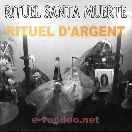 Rituel Argent Santissima Muerte