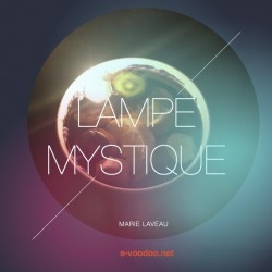 LAMPE MYSTIQUE VAUDOU par Marie Laveau