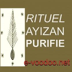 purification ayizan - Cérémonie - Rituel - Vodou - Vaudou - Voodoo - Marie Laveau, Magie Noire - Magie Rouge - Magie Blanche