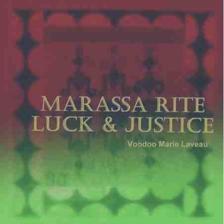 Rituel Marassa Chance et Justice - Rituel - Vodou - Vaudou - Voodoo - Marie Laveau - Magie Noire - Magie Rouge - Magie Blanche