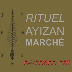 Grand Rituel Vaudou Ayizan Marché pour la protection du commerce