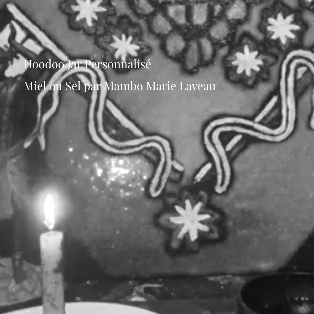 Hoodoo Jar Personnalis&eacute; : Miel ou Sel par Mambo Marie Laveau