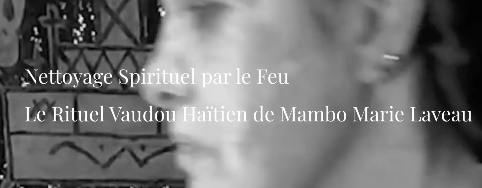 Nettoyage Spirituel par le Feu | le Rituel Vaudou Haïtien de Mambo Marie Laveau Nettoyage Spirituel par le Feu | le Rituel Vaudou Haïtien de Mambo Marie Laveau