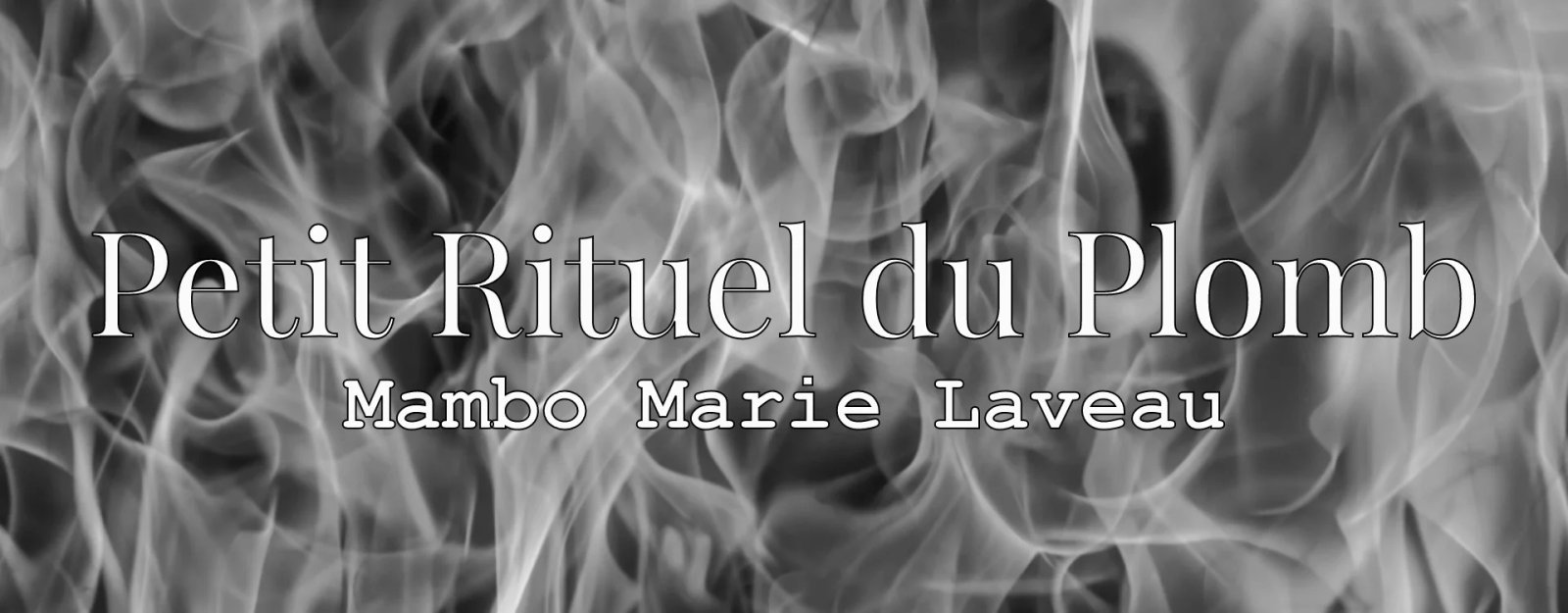 Le Petit Rituel au Plomb | Opération vaudou de fixation et de renversement Le Petit Rituel au Plomb | Opération vaudou de fixation et de renversement