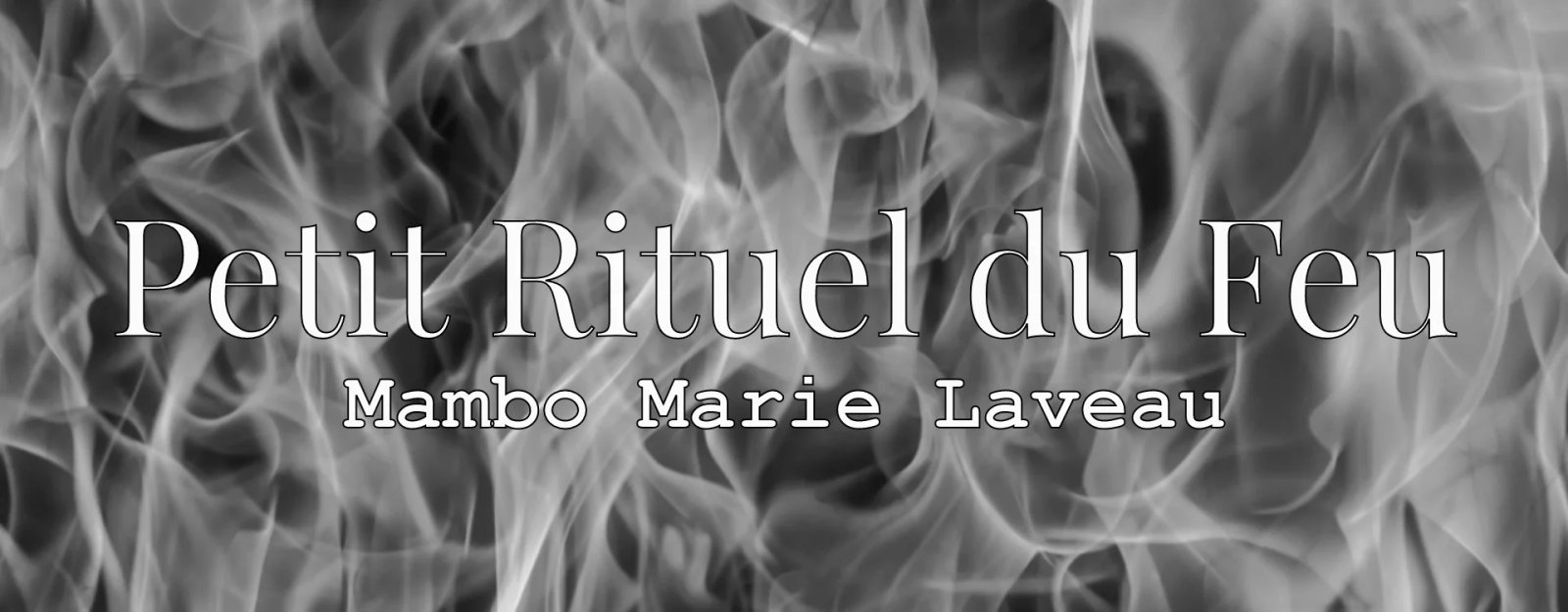 Le Petit Rituel du Feu : présence, intensité et transformation invisible Le Petit Rituel du Feu : présence, intensité et transformation invisible